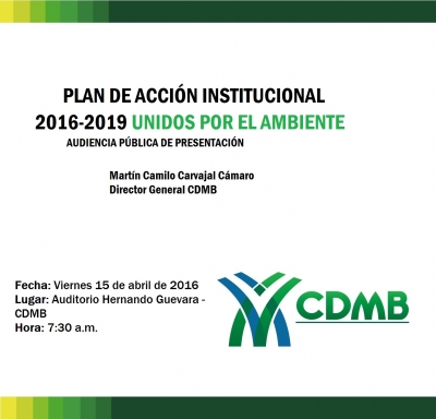 Presentamos el Plan de Acción Cuatrienal 2016-2019 - Unidos por el Ambiente