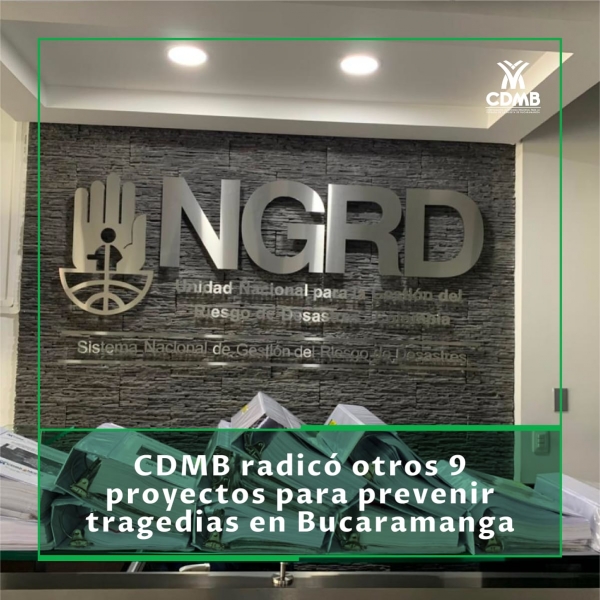 La CDMB radicó nueve proyectos para la prevención de riesgos y la estabilización de importantes sectores en Bucaramanga